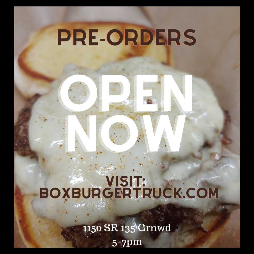 Online pre-ordering is OPEN NOW at boxburgertruck.com

Online ordering &amp; walkups 
avbl 5-7pm
1150 SR 135 ~ #Greenwood

#indianapolis #indy
#indiana