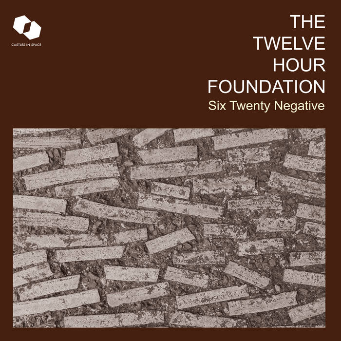 #46  @12hrfoundation - Six Twenty NegativeMuch lauded - also from Enclosure Three - it may be repeated. Completely wonderful and sui generis, it is a pleasure to listen to this record, again and again.It feels utterly wrong to call it "ear candy", but hey, there you go.