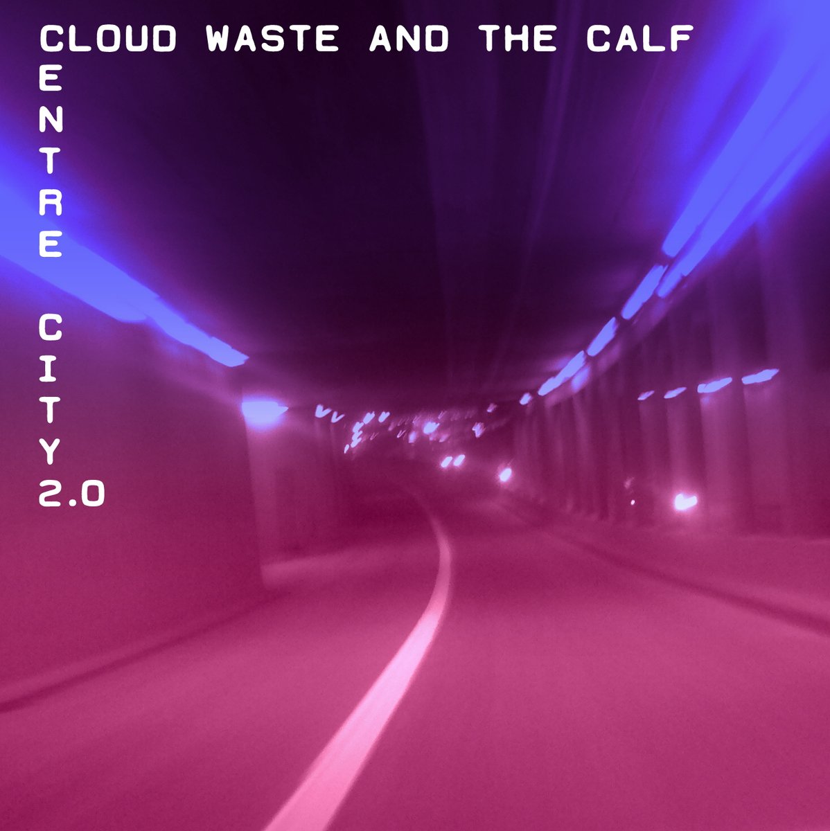 #48  @CloudWaste and the Calf - Centre City 2.0Yeah, I know...my rules...sue me.Anyway, this record belongs in my list...the celebration of liminality with the means of electronical music works like a charm!A labour of love.