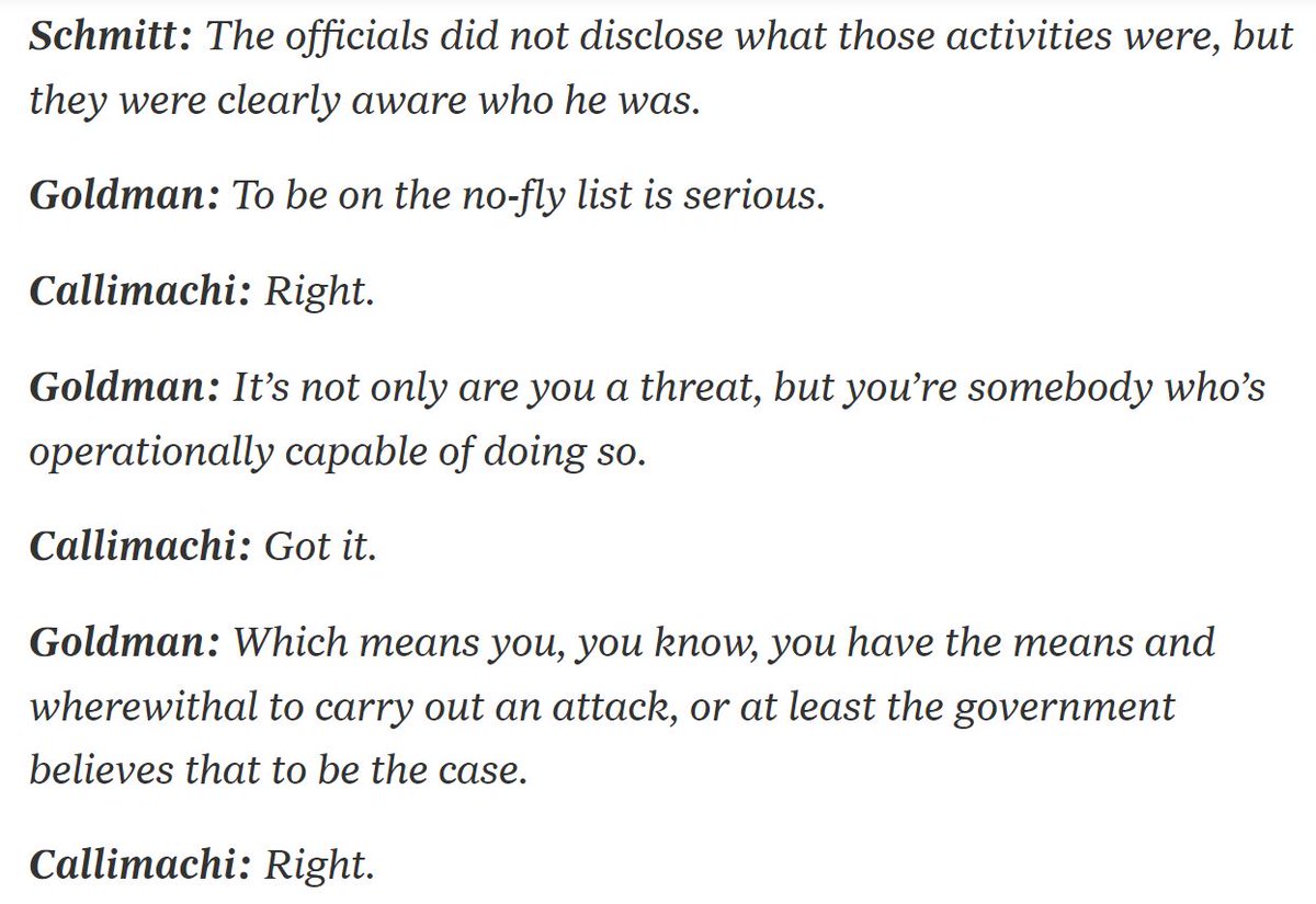 Excuse #1: "But THE GOVERNMENT also said so." *Unnamed* officials claimed Abu Huzayfah was on a no-fly list (this has never been verified and the list is secret). A claim that, even if true, isn't corroboration -- it's just another echo in the echo chamber  https://www.nytimes.com/2018/09/20/podcasts/caliphate-transcript-chapter-six-paper-trail.html