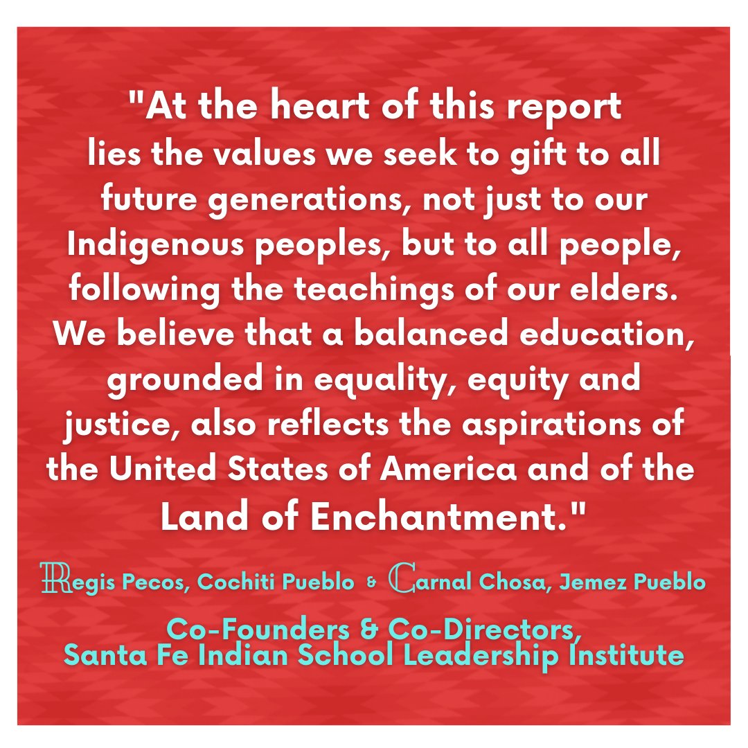 "This is the moment to rise to the challenge & face the vestiges of colonialism." -Regis Pecos, Cochiti Pueblo & Dr. Carnell Chosa, Jemez Pueblo, co-founders & co-directors of the Santa Fe Indian School Leadership Institute.