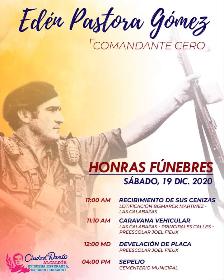 🕊️ CMTE. EDÉN PASTORA GÓMEZ | Rendimos homenaje a la bravura, audacia, soltura, a la fuerza espiritual, cristiana, nicaragüense, sandinista, solidaria del "Cmte. Cero" Edén Pastora Gómez. Te despide la tierra que te vio nacer