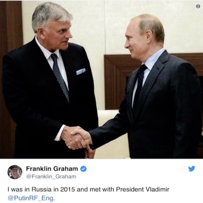In 2015, Franklin Graham met privately with Vladimir Putin, securing an offer of help with a conference on the “persecution of Christians.” Later, Graham said Putin “answers questions very directly and doesn’t dodge them like a lot of our politicians do.”  https://www.washingtonpost.com/politics/how-the-republican-right-found-allies-in-russia/2017/04/30/e2d83ff6-29d3-11e7-a616-d7c8a68c1a66_story.html  https://twitter.com/franklin_graham/status/1340341310415319040