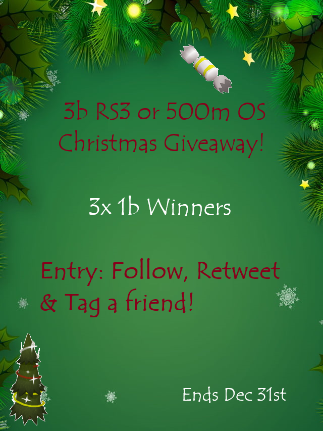 3b #runescape or 500m #osrs #Wintumber Giveaway! 🎅

Entry:

👣 Follow
🔄 Retweet
🤝 Tag a friend

Merry Christmas from me and the team 🎄

- Richard 
- Lauren/Yoshimi
- Trina
- Alana

More info ⤵️