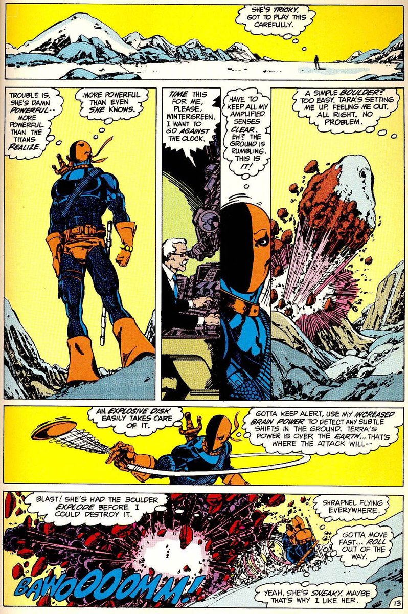 The comic also does one thing, one problem with Deathstroke is the modern perception of him for a long time was this badass who can't be taken down, but here you see his thoughts and how terrified he is of Terra, who CAN CONTROL THE FUCKING EARTH AROUND HER.