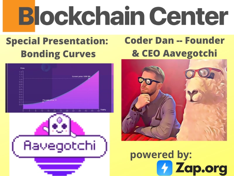 AnnaGinzburg's tweet image. Stay tuned for @coderdannn with a special Presentation on Bonding Curves!
@aavegotchi @AaveAave

Powered by @BlockchainCntr #btc @ZapProtocol  @blocktechcorp 
@nickspanos @adammmanka
@gldnXross  @Sprpstn  @AGMGlobalGroup
@AnnaGinzburg @JoshuaAbele
$zap #BondingCurve #crypto #NFT