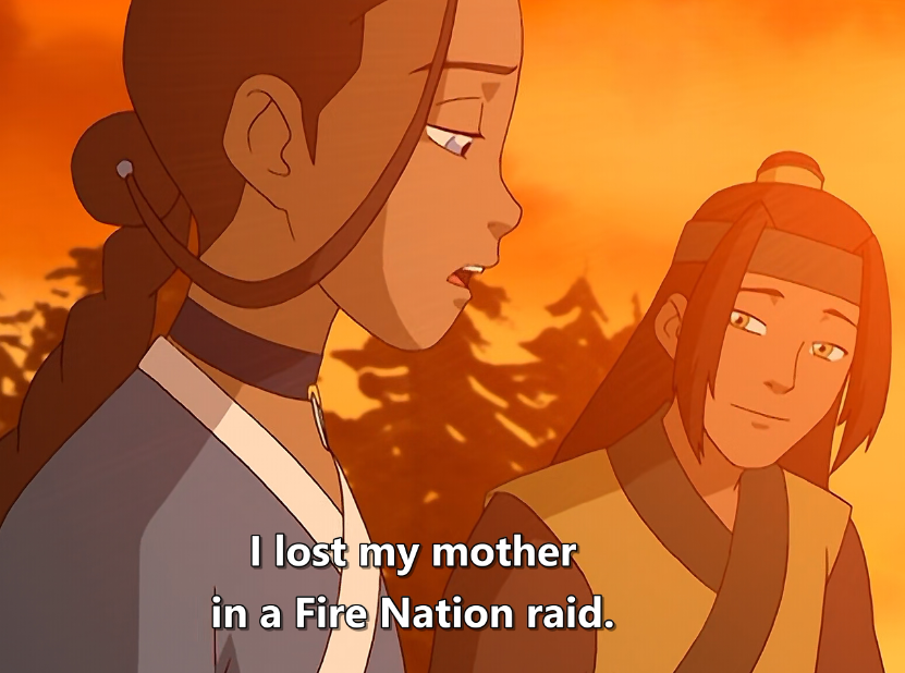 Ah yes, the first of Katara's many bonding moments with a pretty boy over how the Fire Nation destroyed their families