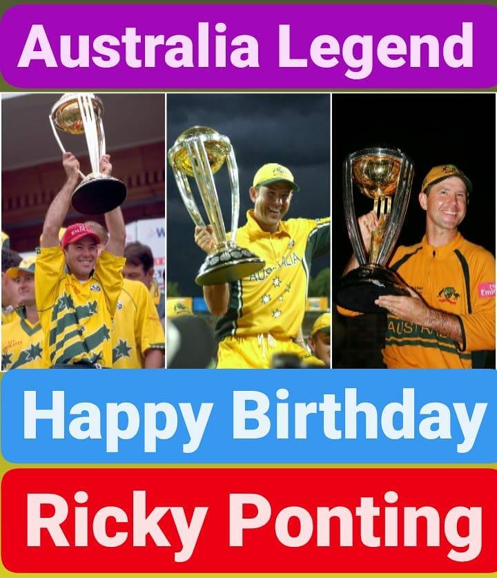 Happy Birthday 
Ricky Ponting   