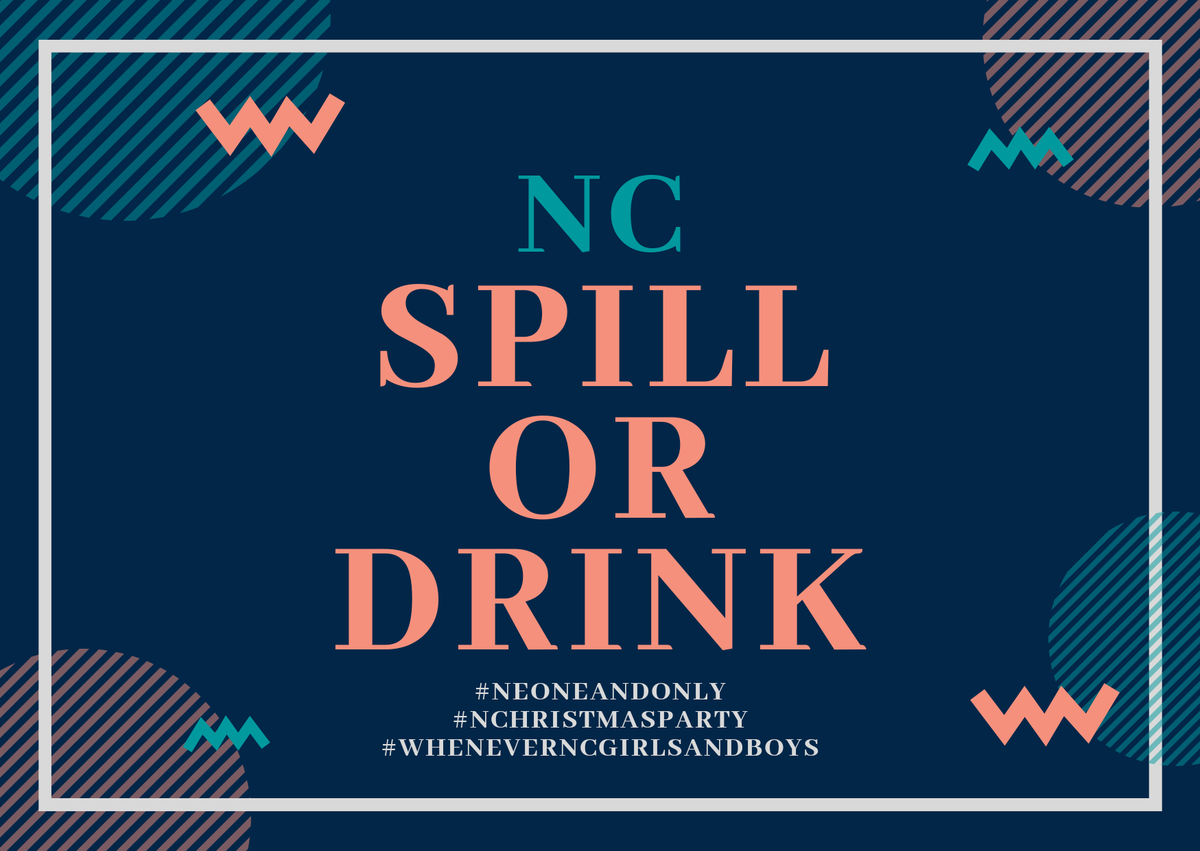 NEOREVEURS's tweet photo. ⠀
                       SPILL OR DRINK
                     #NEONEANDONLY
                 #NCHRISTMASPARTY
        #WHENEVERNCGIRLSANDBOYS
⠀ https://t.co/sGeMcvFUBU