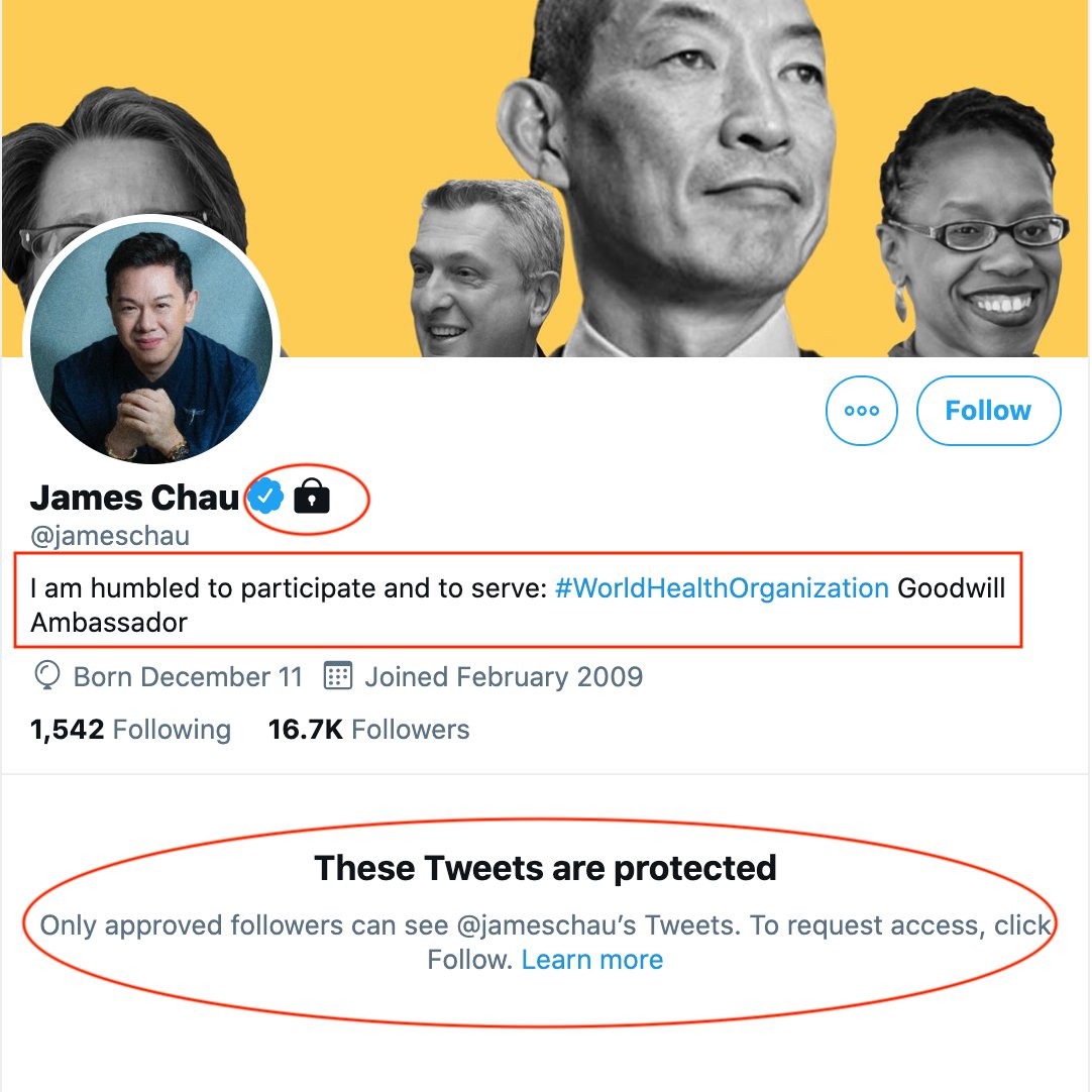 I couldn't make this up if I tried: World Health Organization 'Goodwill Ambassador' James Chau now has his tweets locked.  "Only approved followers can see  @jameschau's tweets."Move comes after we exposed that he's paid by the Chinese regime to spin their COVID-19 propaganda.