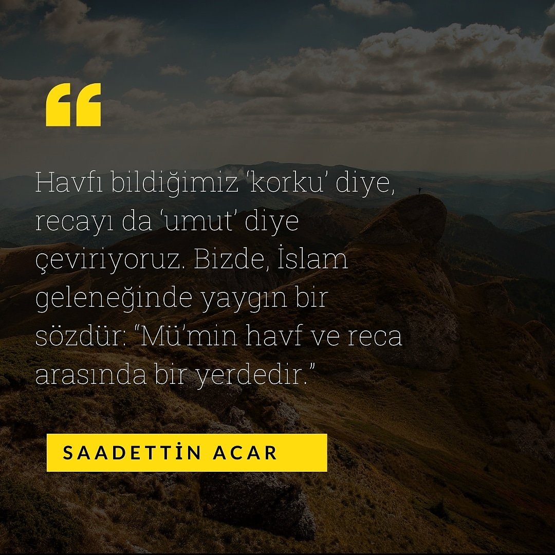 "Havf ve Reca Arasından"