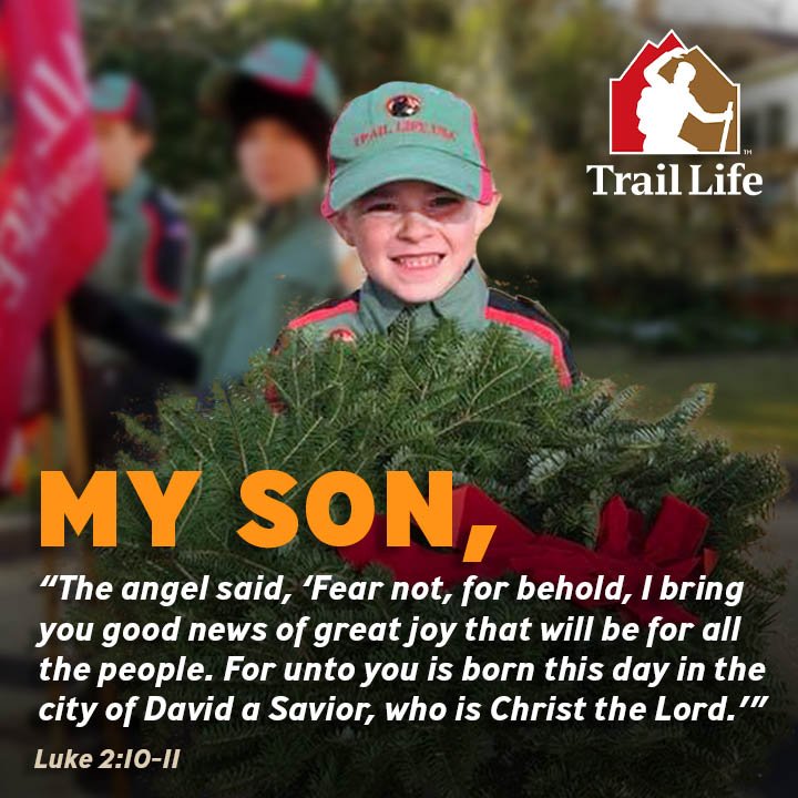 TrailLifeUSA's tweet photo. My Son, "The angel said, 'Fear not, for behold, I bring you good news of great joy that will be for all the people. For unto you is born this day in the city of David a Savior, who is Christ the Lord." - Luke 2:10-11

Adventure | Character | Leadership
https://t.co/FmJPaniP7r https://t.co/TZaZ2koMj9