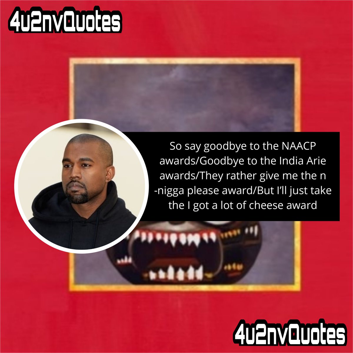 4u2nvQuotes's tweet photo. FOLLOW 🎼 @4u2nvQuotes
🎶
#KanyeWest #hiphop #bars #music #musicquotes #musicalquotes #Lyrics #WeAreGDC #Mmemberville #4u2nvquotes https://t.co/gZaVilTC3G