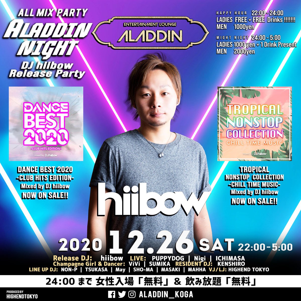 Aladdin アラジン 公式 V Twitter 年内ラスト週末イベント 12 26 土 Aladdin Night Dj Hiibow Release Party Release Dj Hironobu Kgp Champagne Girl Dancerに Vivi0725 そして Suuchamav3v がアラジン初出演 看板ラッパー Puppydog Jpn も新曲披露