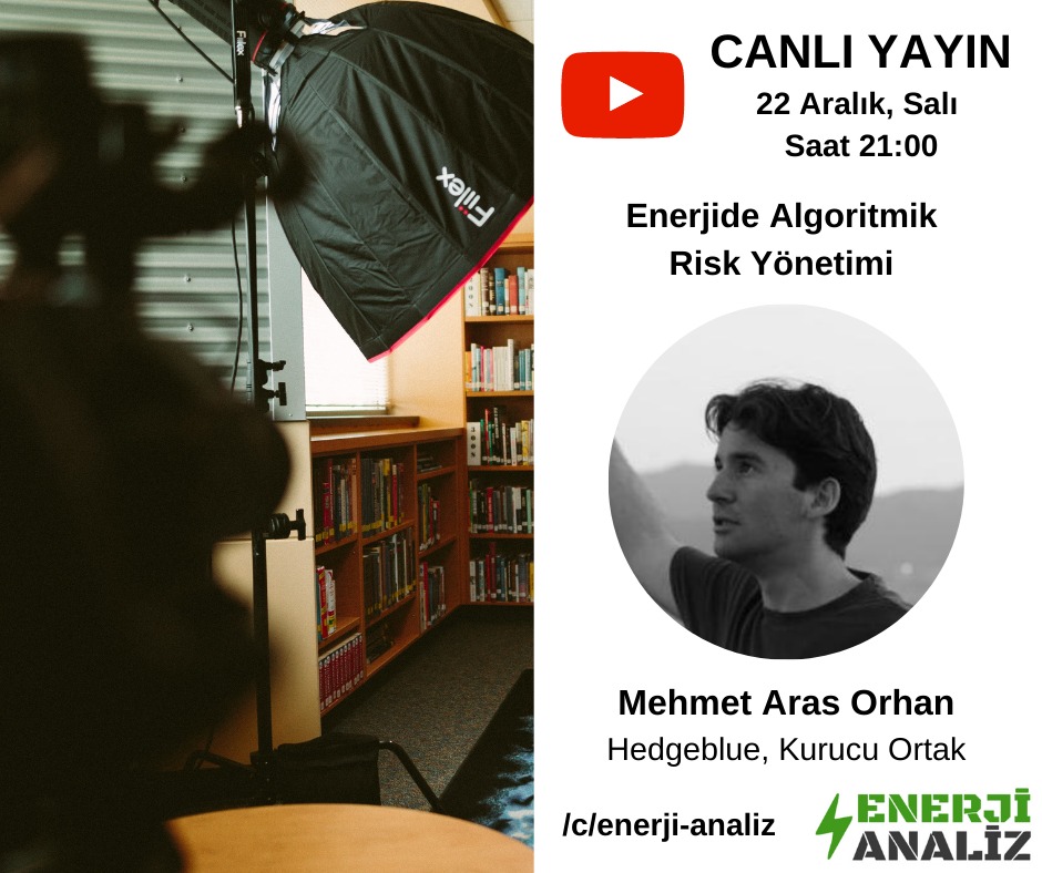 [CANLI YAYIN] Enerji Analiz ekibi #canlıyayın serisine Aralık ayı itibari ile devam ediyor,

- 22 Aralık, Salı günü saat 21:00’da: Hedgeblue, Kurucu Ortağı Mehmet Aras Orhan ile Enerjide #Algoritmik #Risk Yönetimi hakkında konuşacağız, youtube.com/watch?v=Eahhhf…