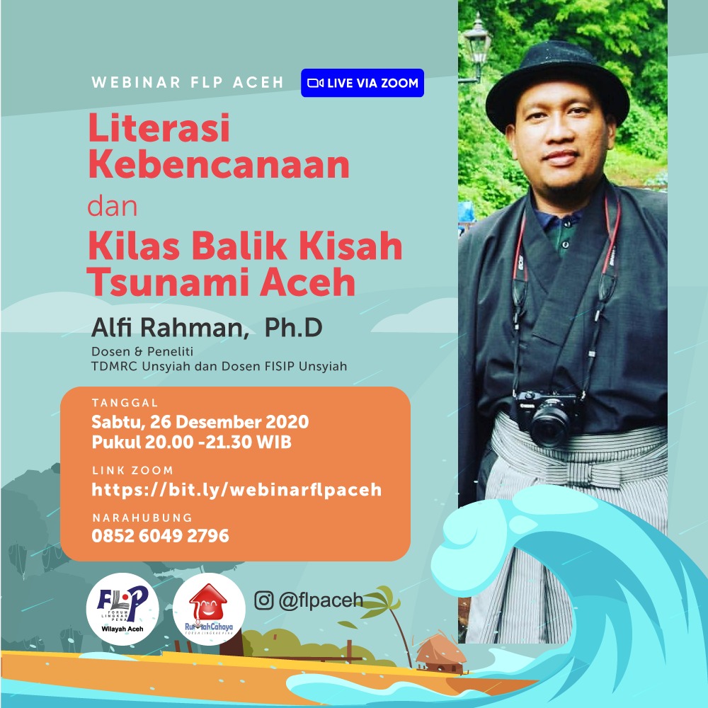 Saya akan berbicara di Webinar FLP Aceh yang akan dilaksanakan pada Sabtu, 26 Desember 2020, Pukul 20.00-21.30. Link bit.ly/webinarflpaceh #16yearstsunamiAceh #tsunamiaceh