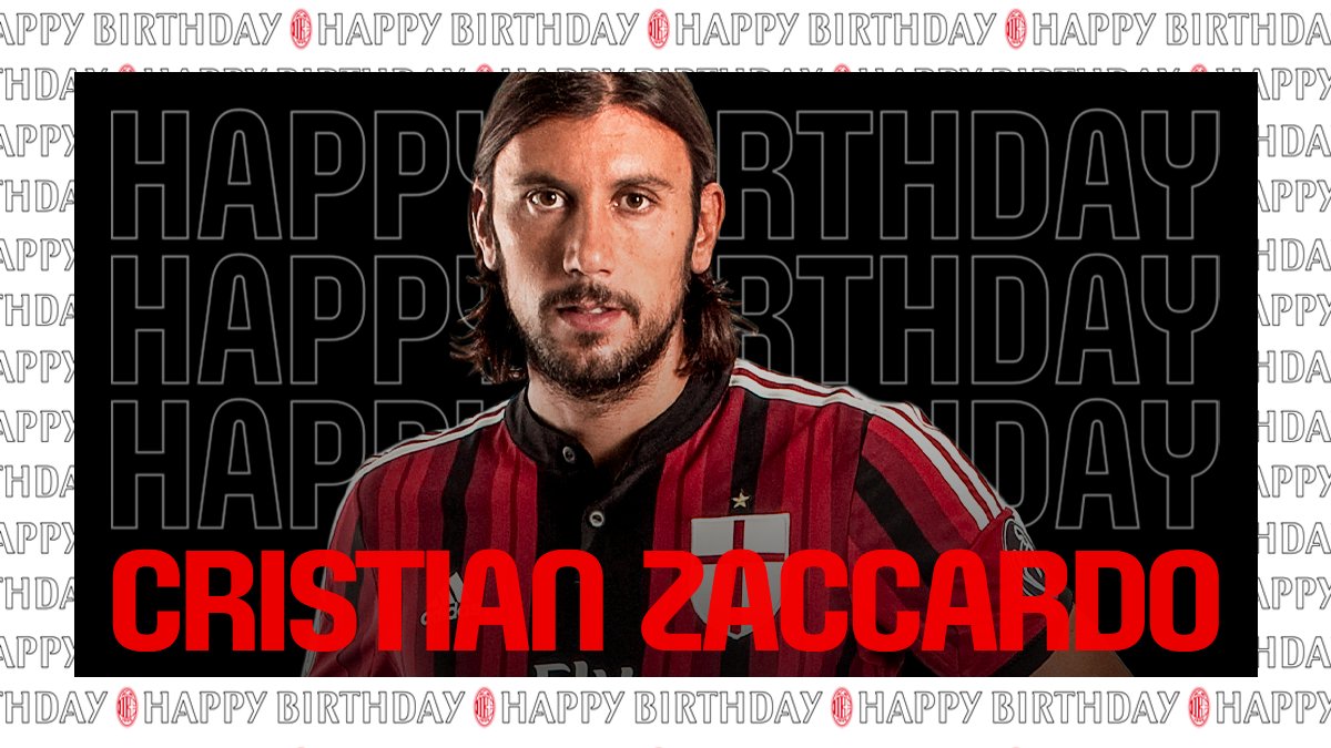 Happy birthday to Cristian Zaccardo! Tanti auguri per i tuoi 39 anni,   