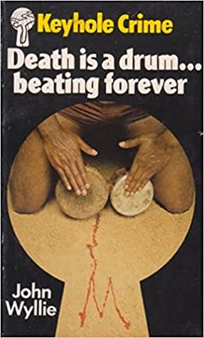 Today's entry in the ongoing gallery of Staged Photos On The Covers Of UK Crime Novels Of The 1970s is this classic which I recently re-found, featuring Detective Too-Tight Shorts And His Tiny Bleeding Bongos Of Death