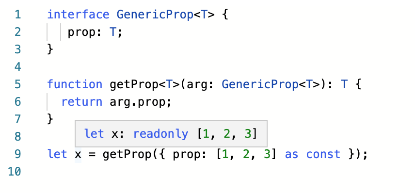 Inferable - It is not required that all symbols have their type written next to it. TS can use existing information to determine the type. The ‘as const’ syntax can be used to switch TS into inferring a narrower type for a literal value. https://www.typescriptlang.org/play?#code/JYOwLgpgTgZghgYwgAgOIRNYCAKUD2ADgDwAqAfMgN4CwAUMo4QYQFzKkDc9AvvfTACuIBGGD4QyAOYQweImXIAKOFCnt0mKNnkkKASnalq9RlFmCok1VIB0zItzp869ADazkAD2QBeabK6SlTIDmzIANoAjAA0yABMcQDMALrIPPpO7p4Ann4BcizBoSzs0XGJyKnIcADOyAgStWDpmfRAA