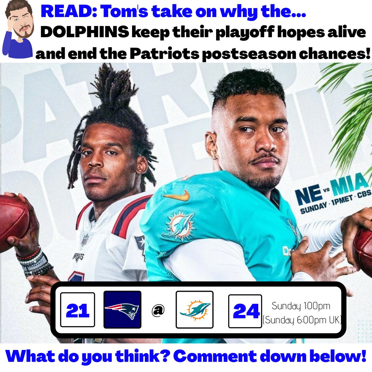 NFLUKOPS's tweet photo. TOM'S #NFL TAKE ON #NEvsMIA

FOLLOW THE LINK TO READ #TOMSTAKE ON THE @Patriots @ @MiamiDolphins 👇

https://t.co/7iicR0SjQd

#NFLUKOPS #TOUCHDOWN #NFLTWITTER #PATRIOTS #GOPATS #DOLPHINS #FINSUP @FinFans_UK @neilreynoldsnfl @BlightyPats @PatsChatUK @rhys_nfl @PATRIOTSdotCOM https://t.co/SpR0f4N8W2