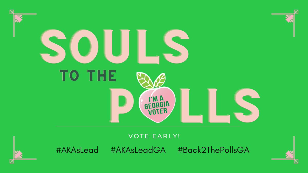 AKAsLEADGA's tweet image. Souls to the Polls Sunday! Stop by the Polls after Sunday Service! Take 8 people with you to the polls.  💕💚

#AKAsLead #AKAsLeadGA #Back2ThePollsGA #AKAsLeadGOTV
