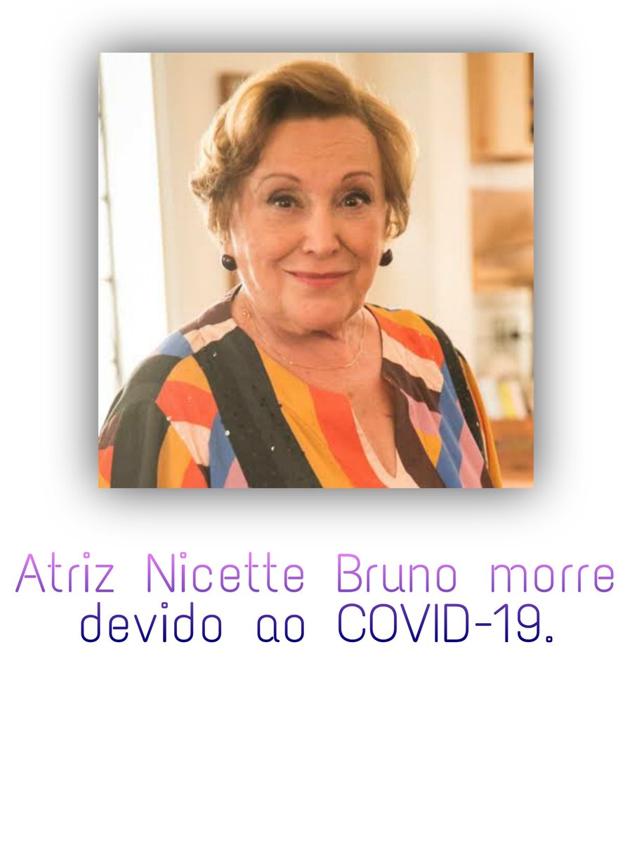 NerdWork2's tweet photo. A atriz Nicette Bruno morreu na manhã deste domingo (20), aos 87 anos. Ela estava internada com Covid-19 na Unidade de Terapia Intensiva (UTI) da Casa de Saúde São José, no Humaitá, Zona Sul do Rio.
#luto #NiceteBruno #donabenta #sitiodopicapauamarelo #atriz #Covid_19 https://t.co/w0W4BrwFfk