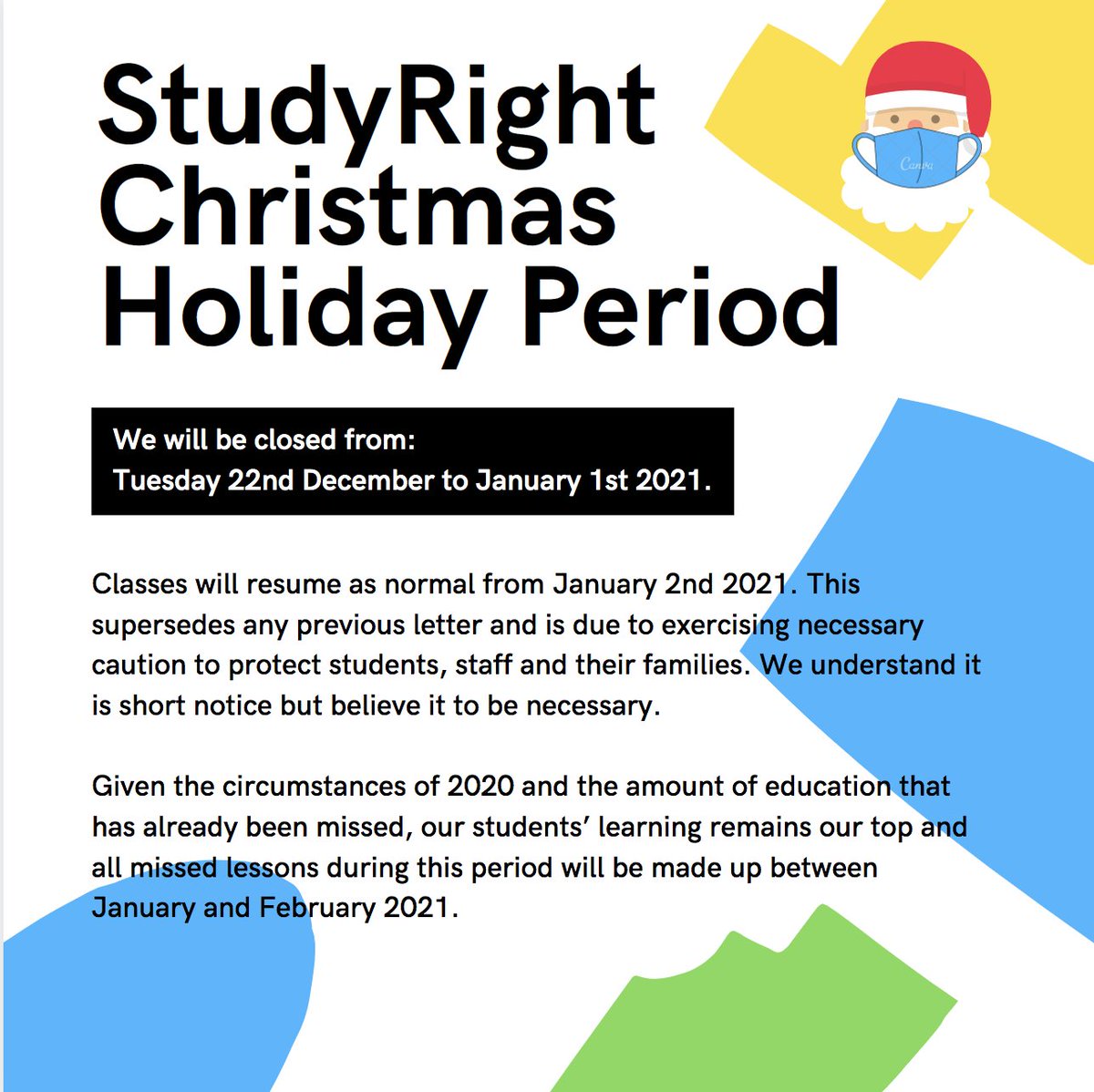 studyrightlc's tweet photo. We will be closed from Tuesday 22nd of December to January 1st 2021. Classes will resume as normal from January 2nd 2021. https://t.co/WzYuYQyEkV