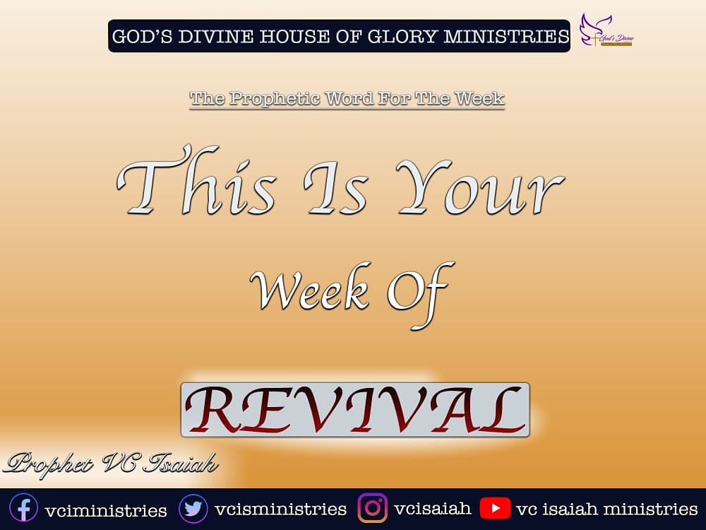 vcisministries's tweet photo. Your week of revival

#ebenezer
#thebloodofJesusisourpassport
#gdhogministries
#vcisaiahministries 
#arenaofthebloodofthelamb
#PropheticWordForTheWeek https://t.co/hTM5pE6gBR