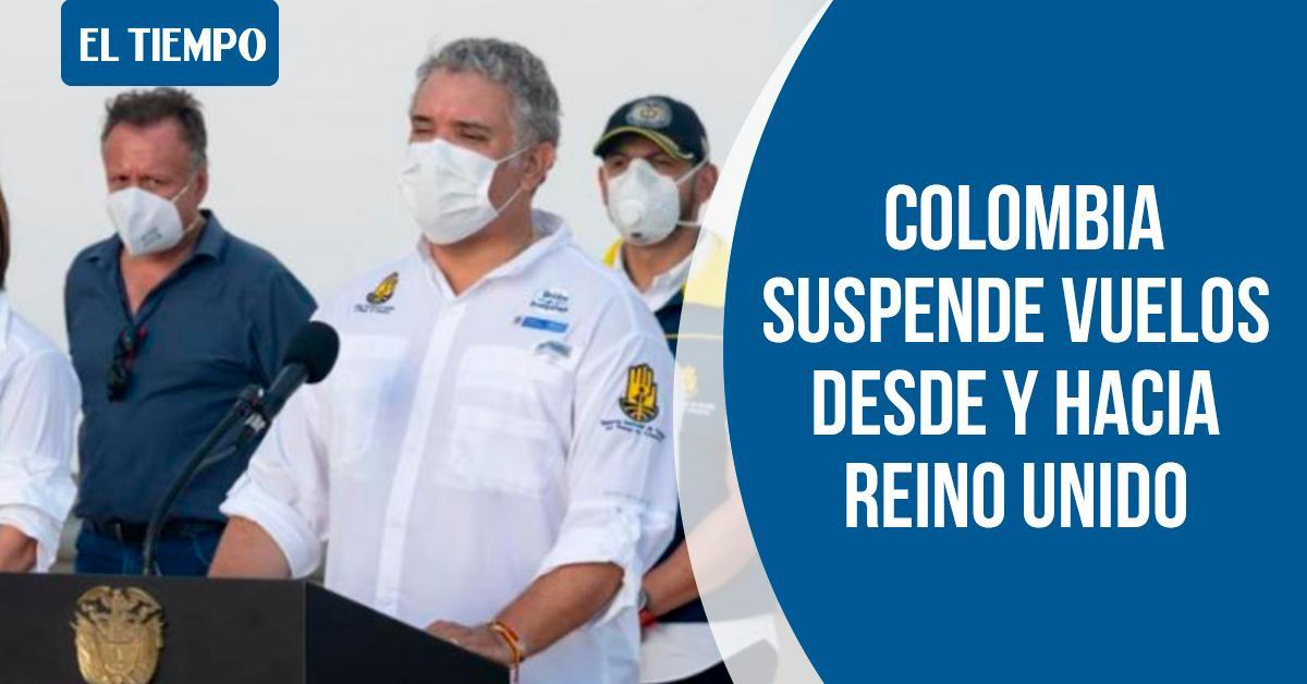 ELTIEMPO's tweet photo. 🚨🚨 ATENCIÓN | El presidente Iván Duque anunció que ante la aparición de una nueva cepa de coronavirus, el Gobierno Nacional decidió restringir los vuelos desde Colombia hacia el Reino Unido y los de esa nación hacia nuestro país 👉 https://t.co/JyoeAgLCP9 https://t.co/fwNL0mM0yI