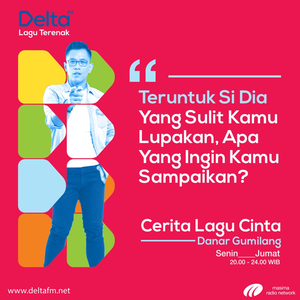 Delta_FM's tweet photo. Apa sih yang ingin kamu sampaikan teruntuk si dia yang masih sulit kamu lupakan?
Di share dong ke @danargumilang #DanarCLC .
Tlp. 021-72800858
-
Streaming : https://t.co/jHqLEfMlNa https://t.co/ilbv8l0QYa