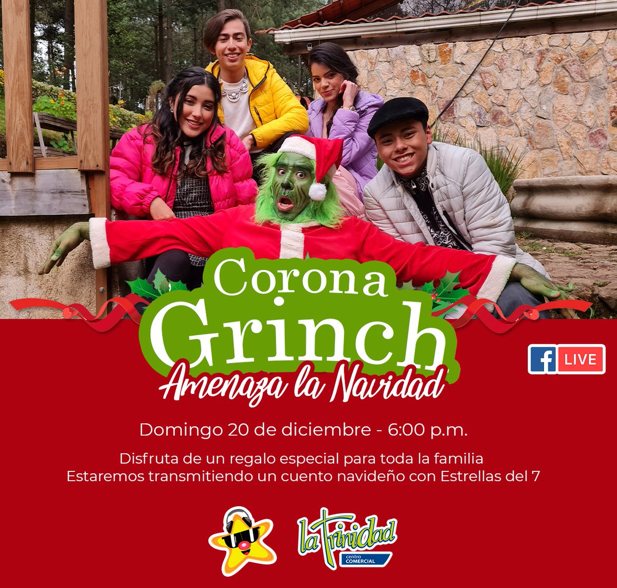 Hoy a las 6 p.m. 
No se pierdan El Cuento, El Grinch amenaza la Navidad, una aventura junto a Las Estrellas del 7, en Facebook live de Centro Comercial La Trinidad Retalhuleu,  Coatepeque y Malacatán.