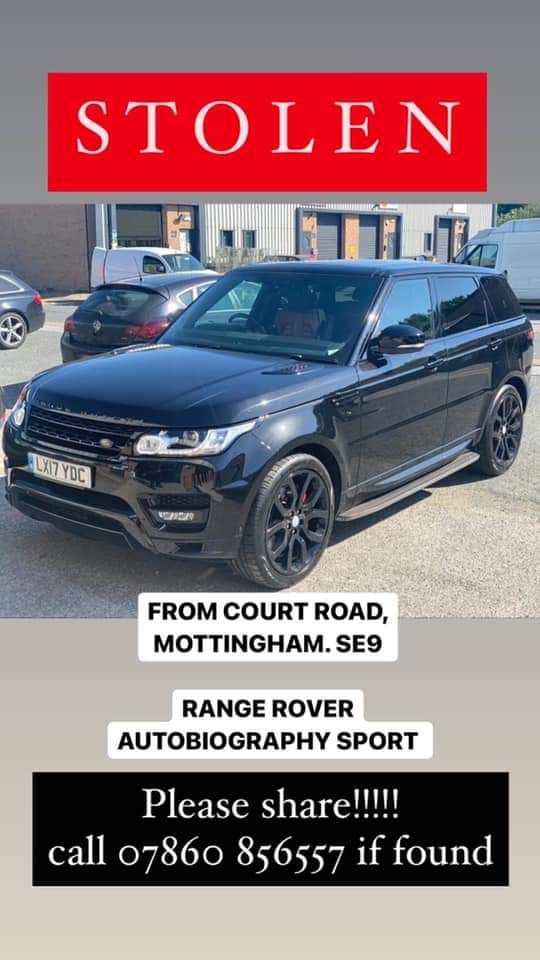 Stolen Cars And Bikes In Kent & South East London (@stolen_in) on Twitter photo Stolen over night 19th/20th mottingham
Range rover sport
LX17YDC
<a href="/MPSGreenwich/">Greenwich MPS</a> <a href="/MPSBromley/">South Area - Bromley MPS</a> <a href="/MPSLewisham/">Lewisham MPS</a> <a href="/MPSOrpington/">Orpington Police</a> @MPSElthamSouth @MPSElthamNorth <a href="/MPSSidcup/">Sidcup Police</a>
<a href="/MPSBexley/">Bexley MPS</a> <a href="/KPTacOps/">Kent Police Tactical Operations</a> <a href="/StolenWheels/">TheyStoleMyWheels</a> <a href="/Stolen_Cars_UK/">Stolen Cars Uk</a> Stolen over night 19th/20th mottingham
Range rover sport
LX17YDC
<a href="/MPSGreenwich/">Greenwich MPS</a> <a href="/MPSBromley/">South Area - Bromley MPS</a> <a href="/MPSLewisham/">Lewisham MPS</a> <a href="/MPSOrpington/">Orpington Police</a> @MPSElthamSouth @MPSElthamNorth <a href="/MPSSidcup/">Sidcup Police</a>
<a href="/MPSBexley/">Bexley MPS</a> <a href="/KPTacOps/">Kent Police Tactical Operations</a> <a href="/StolenWheels/">TheyStoleMyWheels</a> <a href="/Stolen_Cars_UK/">Stolen Cars Uk</a>