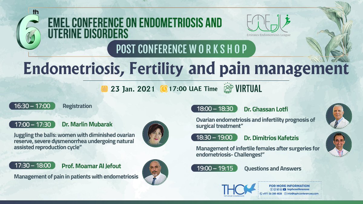 tophconferences's tweet image. Register Now to enjoy 6 CME hrs by DHA and fruitful topics 
Post- conference workshop
(Endometriosis, Fertility and Pain Management)
23 Jan. 2021
Virtual – 17:00 UAE time 
For registration, via emel-ae.com
For more info. +971563884828
#tophconferences