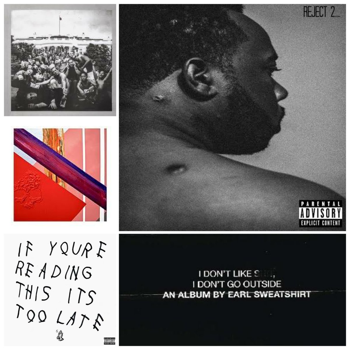 2015:1. Kendrick Lamar: To Pump A Butterfly2. Lupe Fiasco: Tetsuo & Youth3. Drake: If You're Reading This It's Too Late4. Earl Sweatshirt: I Don't Like Shit, I Don't Go Outside5. Conway: Reject 2