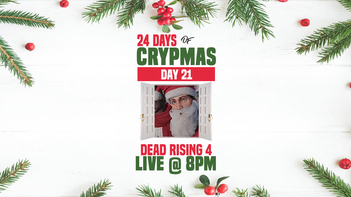 crryypto's tweet image. 24 DAYS OF CRYPMAS 🎁 | DAY 21

Tonight I'm killing zombies in the Stocking Stuffer Holiday DLC for Dead Rising 4, with the much needed assistance of @Its_Deanosaur !

LIVE @ 8PM GMT