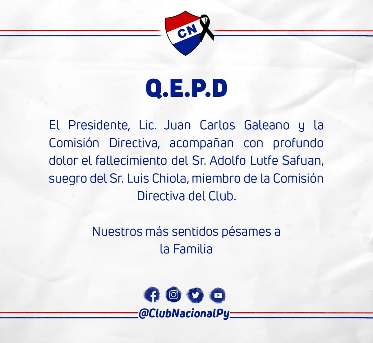 En nombre de la familia tricolor, mucha fortaleza y cristiana resignación.