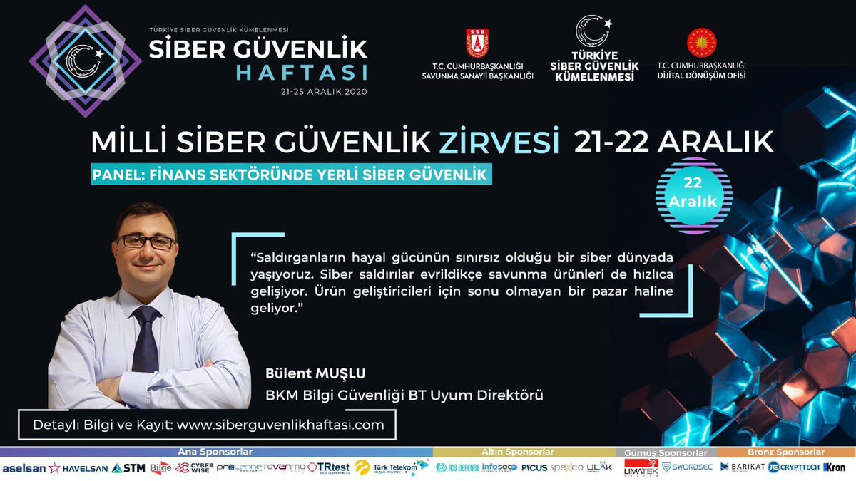 bulentmuslu's tweet photo. #MilliSiberGüvenlikZirvesi ve Sanal Fuar'ın yanı sıra bir çok konferans, eğitim, yarışma ve çekilişin gerçekleşeceği #SiberGüvenlikHaftası için geri sayım başladı
💻30+ Etkinlik
👥50+ Konuşmacı
🗓️21-25 Aralık 2020
Detaylı bilgi ve kayıt için 👉 https://t.co/ykWLK9AhMS 
@siberkume https://t.co/zCjPaaDPeN