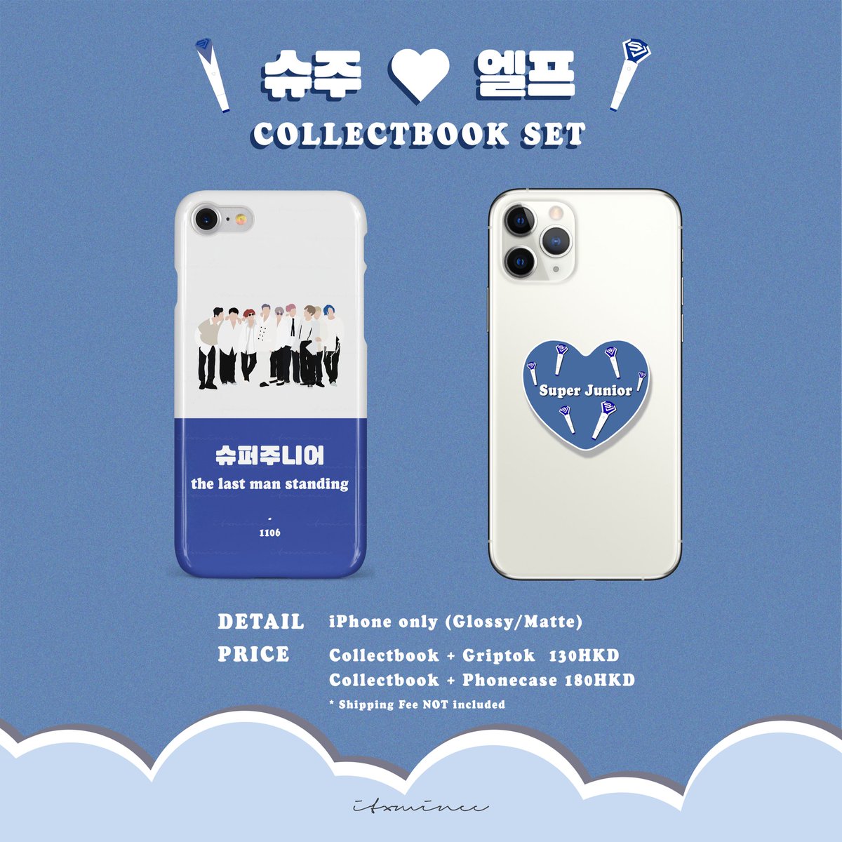 itxminee's tweet photo. 슈주💙엘프 𝐒𝐮𝐩𝐞𝐫 𝐉𝐮𝐧𝐢𝐨𝐫 𝐂𝐨𝐥𝐥𝐞𝐜𝐭𝐛𝐨𝐨𝐤

💸𝗣𝗥𝗜𝗖𝗘
Collectbook: 100HKD
Griptok Set: 130HKD
Phonecase Set: 180HKD

🗓 2021.01.05 (23:59 HKT)

🔗 https://t.co/Kriu5k5cXC

***Please DM @itxminee for any questions or GO***

#슈퍼주니어 #SuperJunior #슈주 #SJ https://t.co/XMd5DokEvp