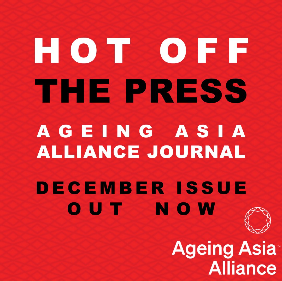 Extra Extra! The 2020 year end issue of the Ageing Asia Alliance Journal is now available! Check out www.globalageingacademy for more issues of the Journal. Alliance members, you'll be getting it in your inboxes soon, so keep an eye out! Email: alliance@ageingasia.com for more