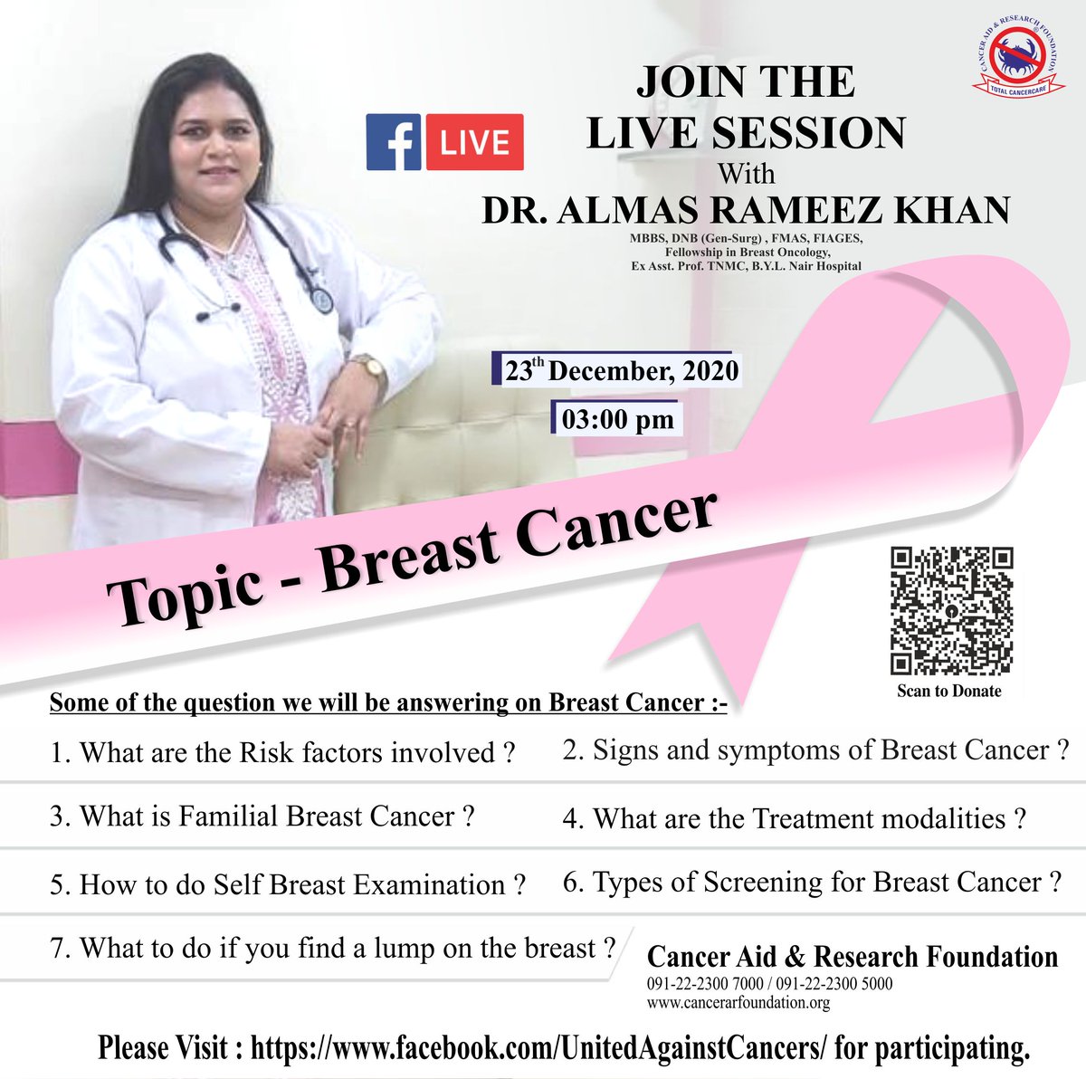 CARF3's tweet image. Live lecture on " Breast Cancer" by Dr. Almas Rameez Khan is organised on 23th December, 2020 through CARF Facebook page.
Please Visit: facebook.com/UnitedAgainstC…
For joining the session.
For any further details please visit cancerarfoundation.org
#BreastCancer #facebooklivesession