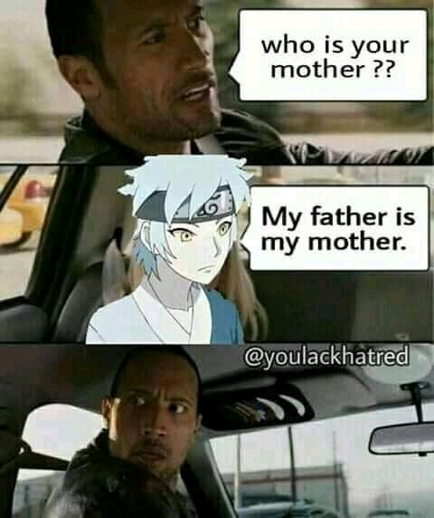 AnimeStolen's tweet photo. My father is my mother. 😹😹😹
#mitsuki #NARUTO #BORUTO #Anime #animememes https://t.co/Ar1jnHIhNG