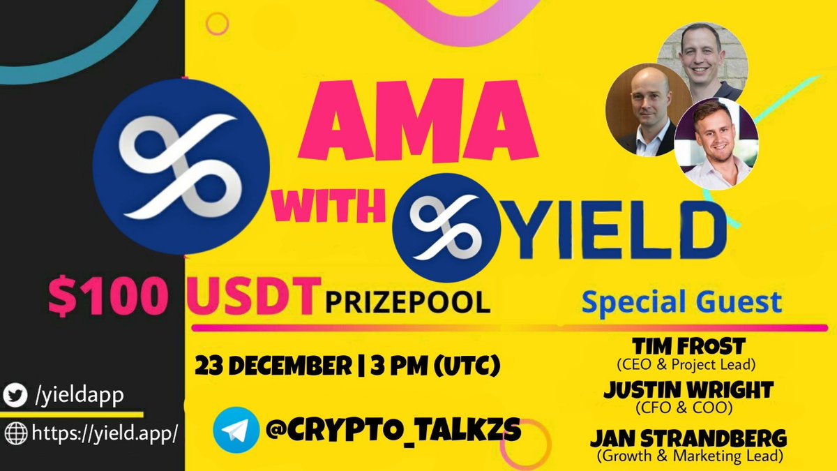 Crypto_Talkz's tweet photo. Crypto Talkz will host #AMA with https://t.co/b49aHP30EJ on 23rd December 2020 | 3 PM UTC

💰Rewards Pool : $100 USDT

Venue 🏠 https://t.co/8xQYSCUIf1

Rules: 
1⃣ Follow Twitter @Crypto_Talkz &amp; @Yieldapp
2⃣ Like &amp; Retweet
3⃣ Comment Questions &amp; Tag 3 Friends (max 3 questions) https://t.co/uncdGSKMbv