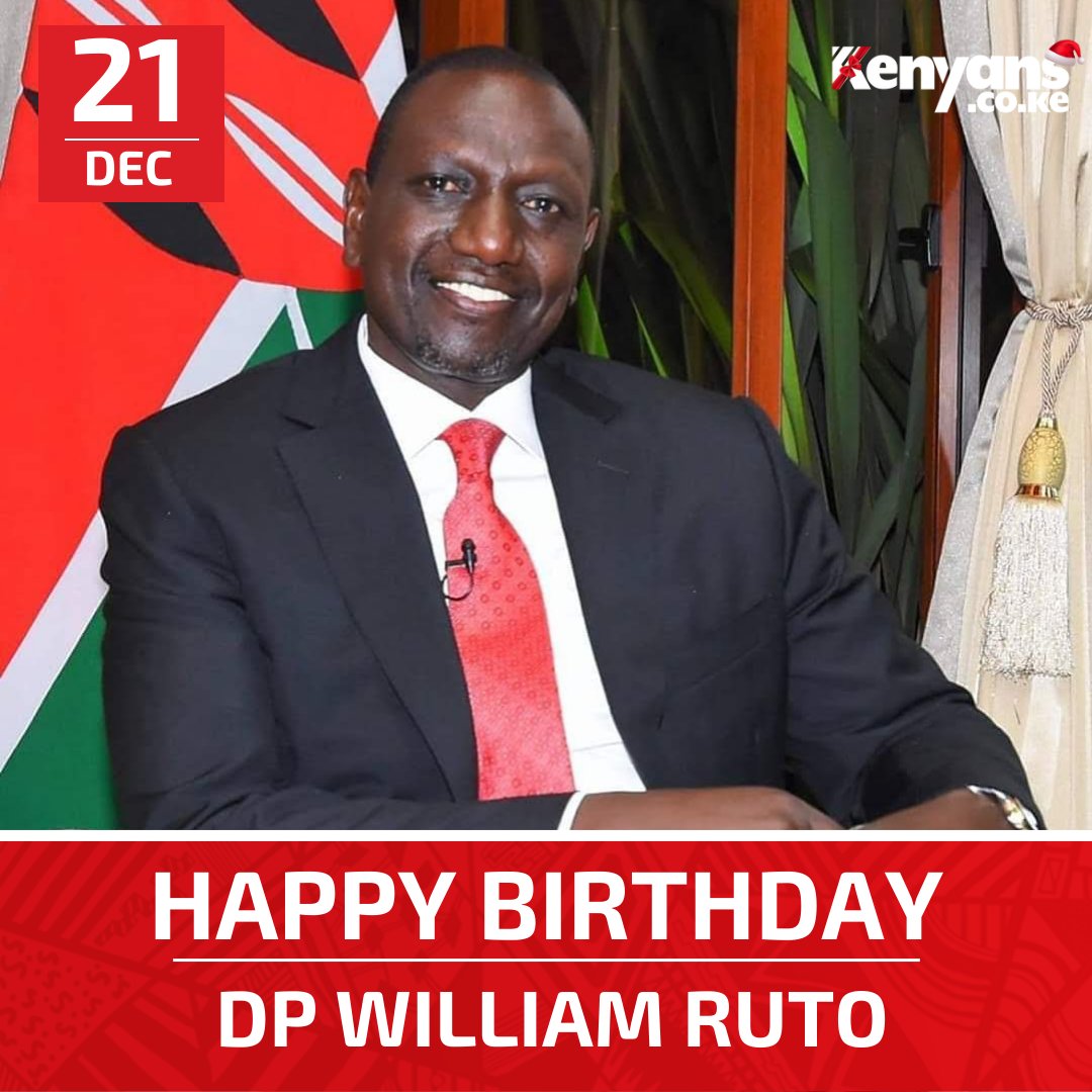Happy Birthday your excellency Dr. William Ruto. 