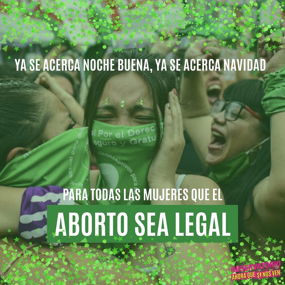 NAVIDAD VERDE
¡Para todas las mujeres que el aborto sea legal! 
Arrancamos la semana cantando que el aborto sea legal. En esta navidad no te olvides del distanciamiento, del barbijo, del alcohol en gel y del pañuelo o prenda verde como símbolo 
#SeráLey
#EsAhoraSenadores