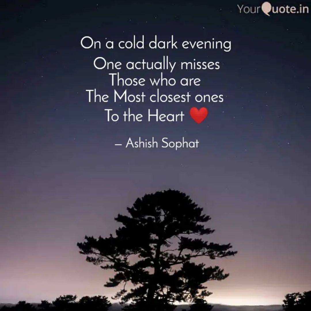 ashishsophat1's tweet image. How do you feel on a cold dark evening? Write away. :) #musingtime #colddarkevening #YourQuoteAndMine
Collaborating with YourQuote Baba
 
Read my thoughts on YourQuote app at yourquote.in/ashish-sophat-…