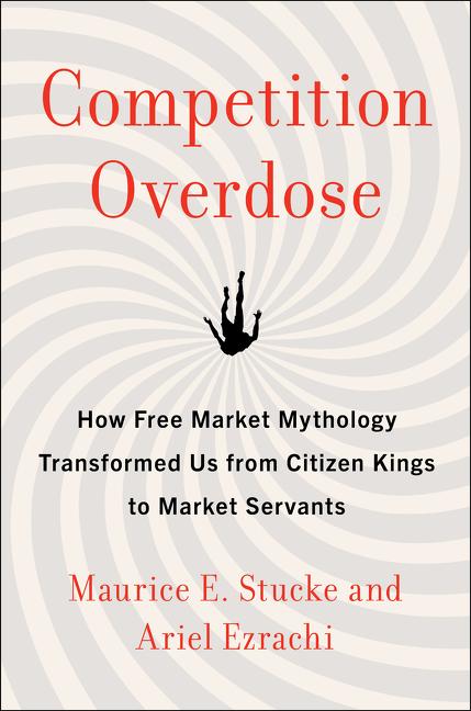Maurice E. Stucke y Ariel Ezrachi abordan en 'Competition Overdose' los interrogantes de por qué una mayor competencia podría empeorar las cosas para los consumidores y para la sociedad en términos más amplios.

"El anti-consenso antimonopolio".

📍👉 bit.ly/2LPbBDJ