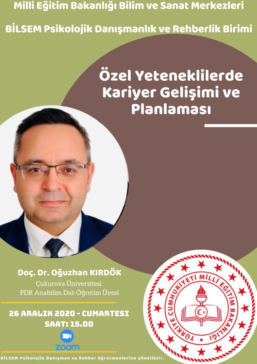 MEB Bilsem psikolojik danışman ve rehber öğretmenlerimiz için 26 Aralık 2020 Cumartesi günü saat 15.00-16.30 arasında Doç. Dr. Oğuzhan Kırdök tarafından “Özel Yeteneklilerde Kariyer Gelişimi ve Planlaması” konulu çevrimiçi eğitim verilecektir. <a href="/tcmeb/">Millî Eğitim Bakanlığı</a> @BilsemMeb <a href="/mramazanbarin/">Ramazan Barın</a>