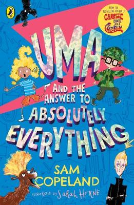Uma And The Answer to Absolutely Everything by  @stubbleagent &  @sarahhorne9. I adore this partnership and this sounds HILARIOUS!