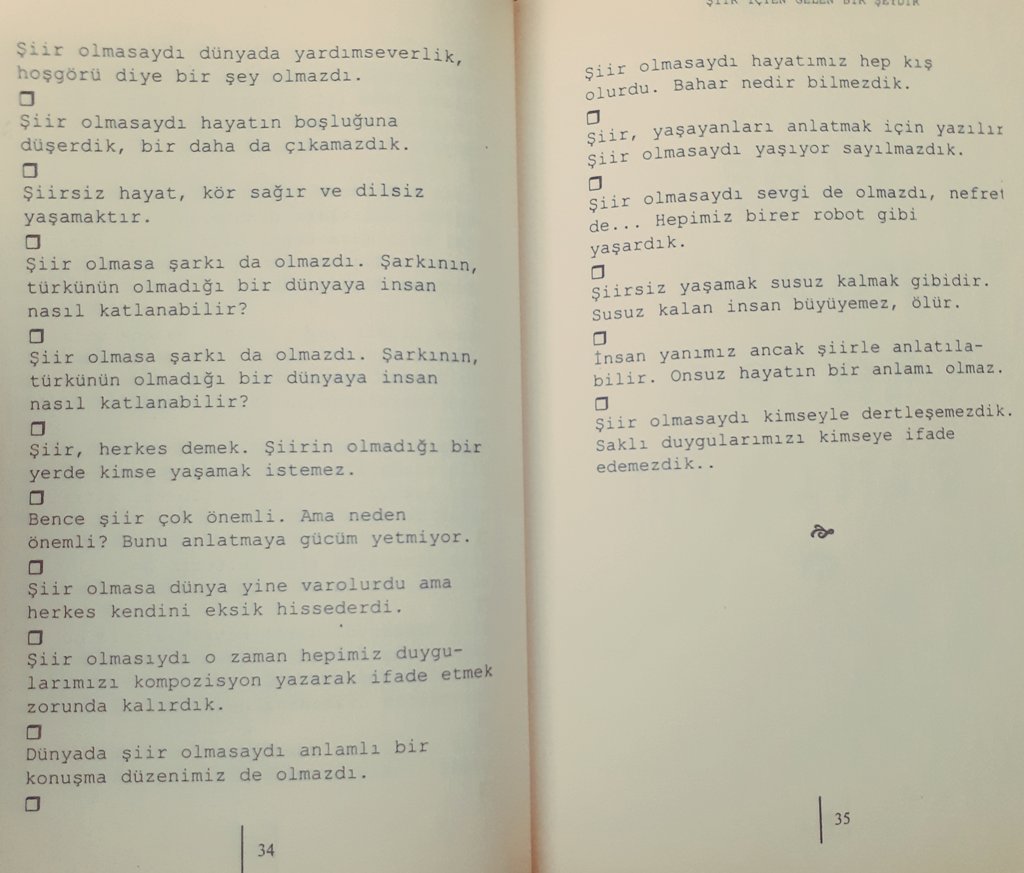 ilköğretim öğrencilerine "şiir olmasa ne olurdu?" diye sormuşlar.

cevaplar harika;
"şairler,  bu şiiri ben yazdım diye öğünemezdi. balon gibi sönerdi havaları."