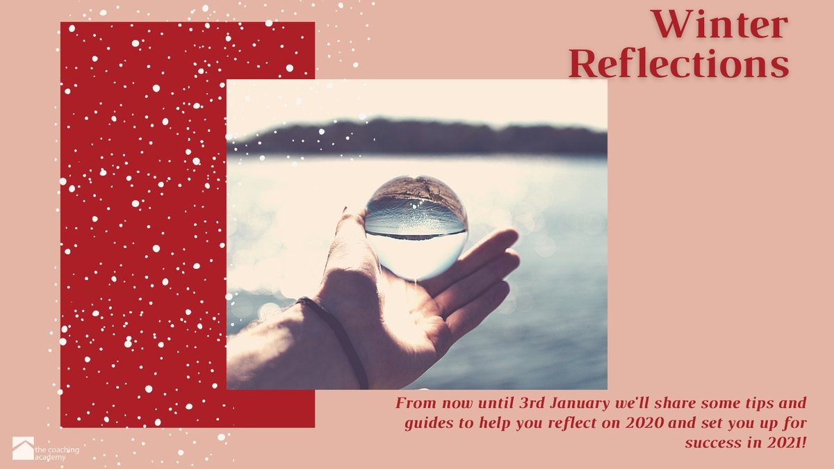 coachingacademy's tweet image. It&apos;s time for #WinterReflections  ✨ 
Until the 3rd January, we&apos;ll be sharing some tips and guides to help you reflect on 2020 and get you dreaming BIG for 2021!